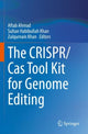 Book cover of: CRISPR/Cas Tool Kit for Genome Editing. By: Aftab Ahmad