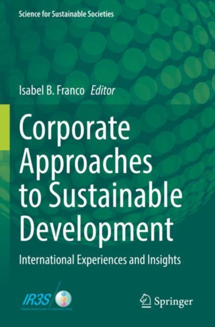 Book cover of: Corporate Approaches to Sustainable Development. By: Isabel B. Franco