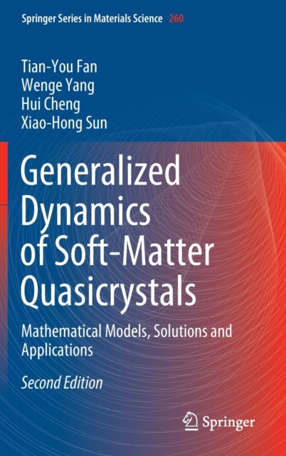 Book cover of: Generalized Dynamics of Soft-Matter Quasicrystals. By: Tian-You Fan