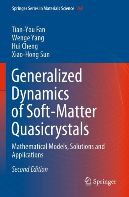 Book cover of: Generalized Dynamics of Soft-Matter Quasicrystals. By: Tian-You Fan