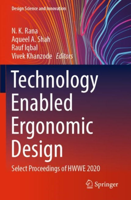 Book cover of: Technology Enabled Ergonomic Design. By: N. K. Rana