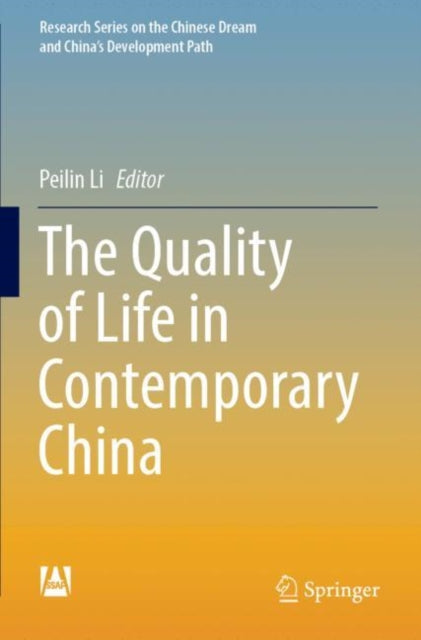 Book cover of: Quality of Life in Contemporary China. By: Peilin Li