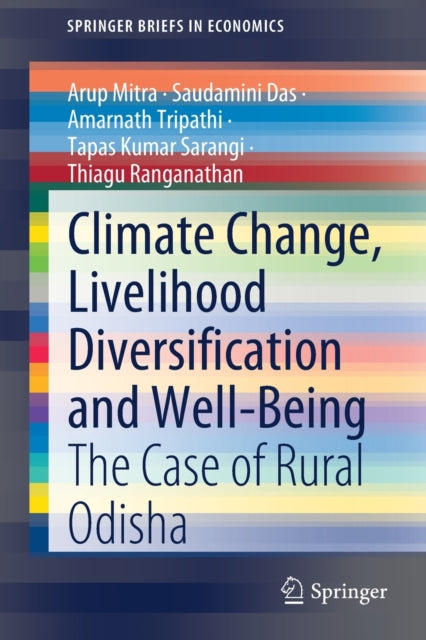 Book cover of: Climate Change, Livelihood Diversification and Well-Being. By: Arup Mitra