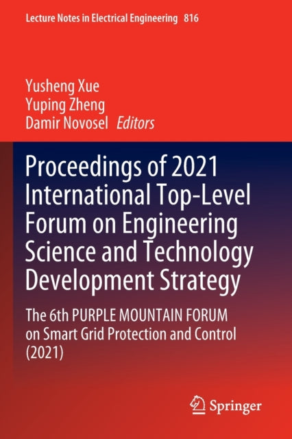 Book cover of: Proceedings of 2021 International Top-Level Forum on Engineering Science and Technology Development Strategy. By: Yusheng Xue