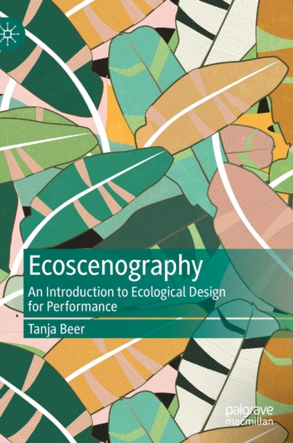 Book cover of: Ecoscenography. By: Tanja Beer