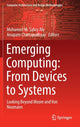Book cover of: Emerging Computing: From Devices to Systems. By: Mohamed M. Sabry Aly