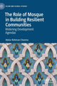Book cover of: Role of Mosque in Building Resilient Communities. By: Abdur Rehman Cheema