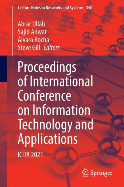 Book cover of: Proceedings of International Conference on Information Technology and Applications. By: Abrar Ullah