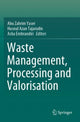 Book cover of: Waste Management, Processing and Valorisation. By: Abu Zahrim Yaser