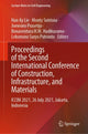 Book cover of: Proceedings of the Second International Conference of Construction, Infrastructure, and Materials. By: Han Ay Lie