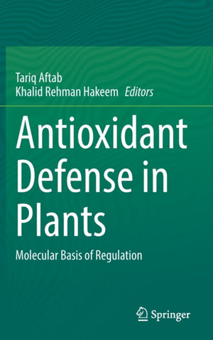 Antioxidant Defense in Plants