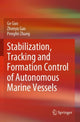 Book cover of: Stabilization, Tracking and Formation Control of Autonomous Marine Vessels. By: Ge Guo