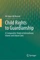 Book cover of: Child Rights to Guardianship. By: Ali Omar Ali Mesrati
