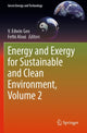 Book cover of: Energy and Exergy for Sustainable and Clean Environment, Volume 2. By: V. Edwin Geo