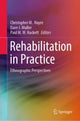 Book cover of: Rehabilitation in Practice. By: Christopher Hayre