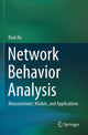 Book cover of: Network Behavior Analysis. By: Kuai Xu