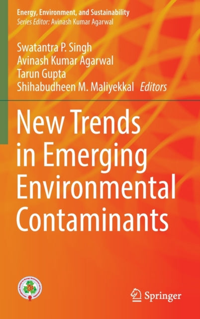 Book cover of: New Trends in Emerging Environmental Contaminants. By: Swatantra Pratap Singh