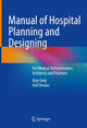 Book cover of: Manual of Hospital Planning and Designing. By: Ajay Garg