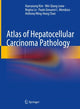 Book cover of: Atlas of Hepatocellular Carcinoma Pathology. By: Haeryoung KIM