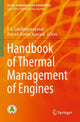 Book cover of: Handbook of Thermal Management of Engines. By: P. A. Lakshminarayanan