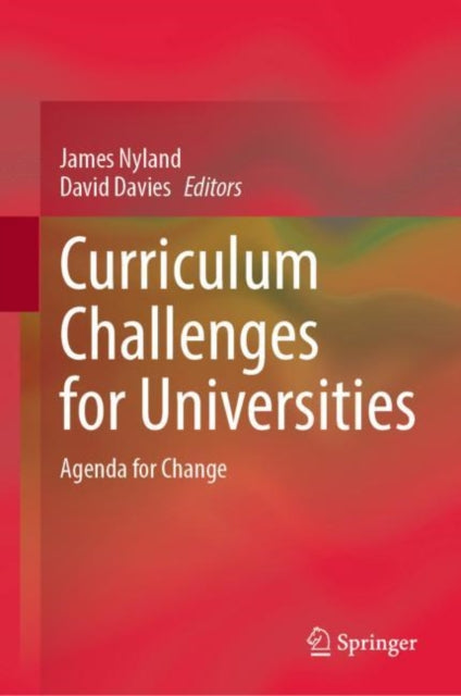 Book cover of: Curriculum Challenges for Universities. By: James Nyland
