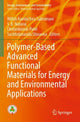 Book cover of: Polymer-Based Advanced Functional Materials for Energy and Environmental Applications. By: Nithin Kundachira Subramani