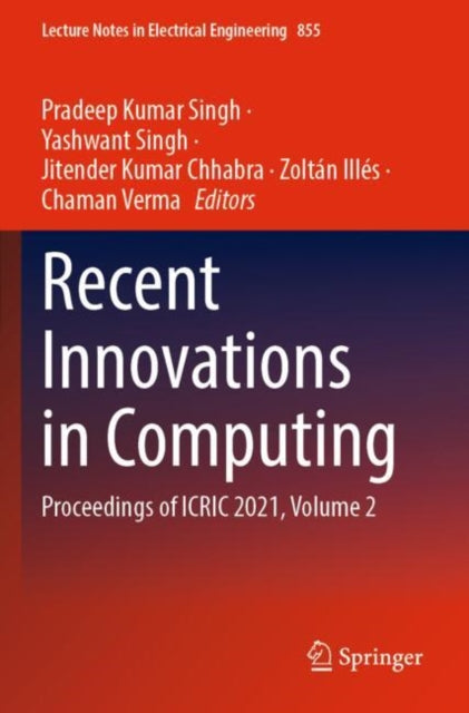 Book cover of: Recent Innovations in Computing. By: Pradeep Kumar Singh