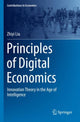 Book cover of: Principles of Digital Economics. By: Zhiyi Liu