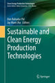 Book cover of: Sustainable and Clean Energy Production Technologies. By: Dan Bahadur Pal