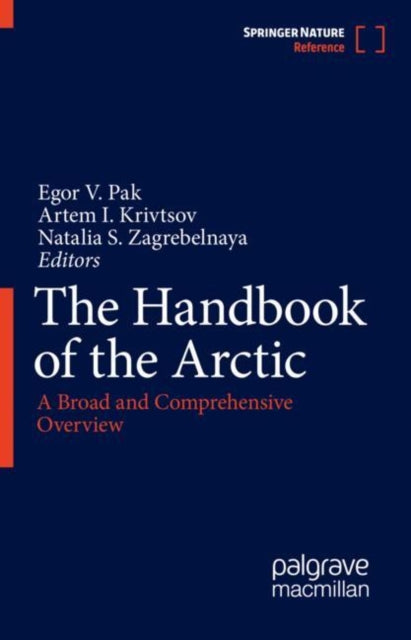 Book cover of: Handbook of the Arctic. By: Egor V. Pak