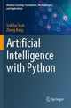 Book cover of: Artificial Intelligence with Python. By: Teik Toe Teoh