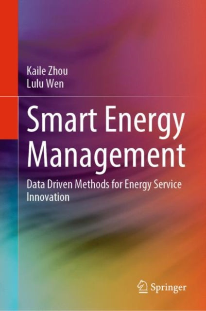 Book cover of: Smart Energy Management. By: Kaile Zhou