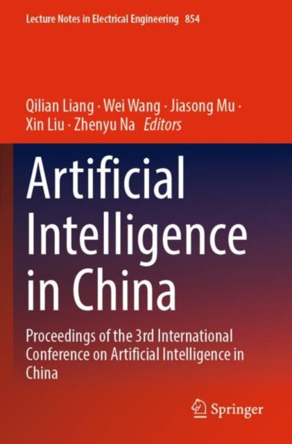 Book cover of: Artificial Intelligence in China. By: Qilian Liang