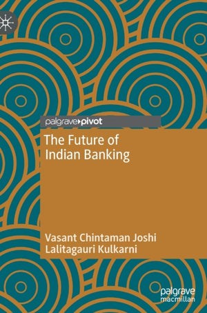 The Future of Indian Banking