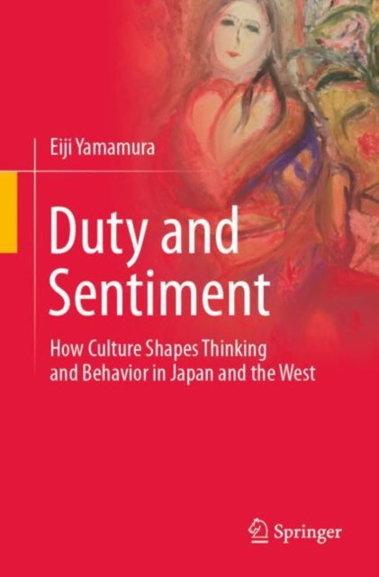 Book cover of: Duty and Sentiment. By: Eiji Yamamura