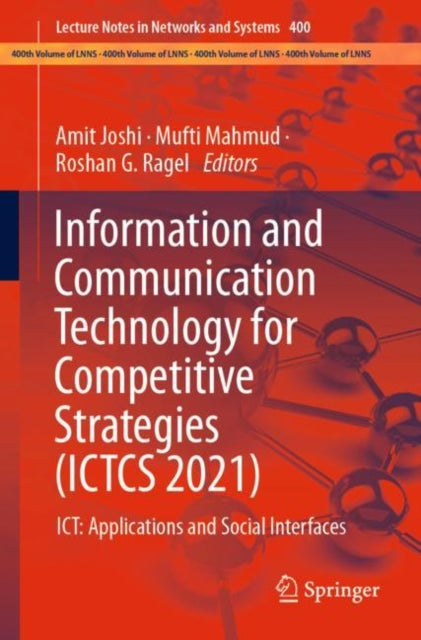 Book cover of: Information and Communication Technology for Competitive Strategies (ICTCS 2021). By: Amit Joshi