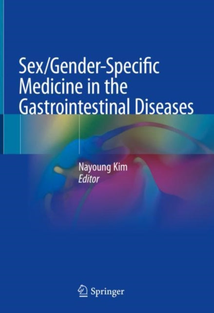 Book cover of: Sex/Gender-Specific Medicine in the Gastrointestinal Diseases. By: Nayoung Kim