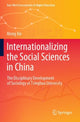 Book cover of: Internationalizing the Social Sciences in China. By: Meng Xie