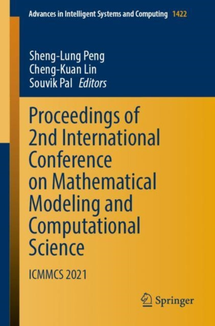 Book cover of: Proceedings of 2nd International Conference on Mathematical Modeling and Computational Science. By: Sheng-Lung Peng