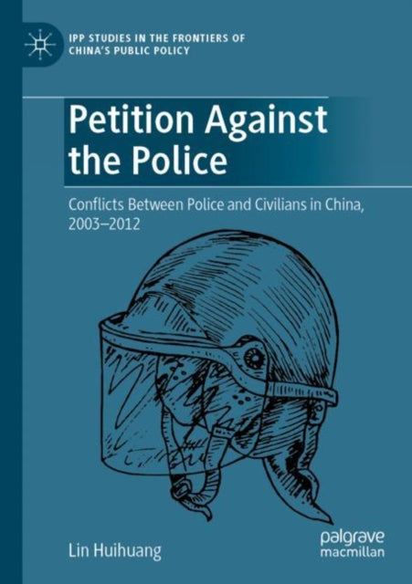 Book cover of: Petition Against the Police. By: Lin Huihuang