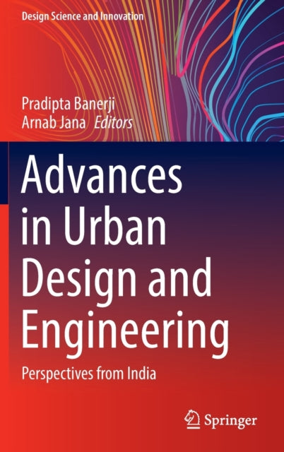 Book cover of: Advances in Urban Design and Engineering. By: Pradipta Banerji
