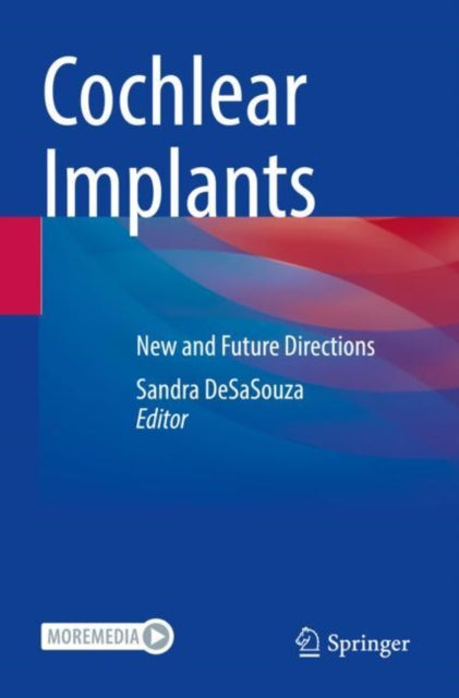 Book cover of: Cochlear Implants. By: Sandra DeSaSouza