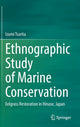 Book cover of: Ethnographic Study of Marine Conservation. By: Izumi Tsurita