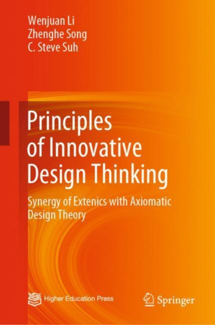Book cover of: Principles of Innovative Design Thinking. By: Wenjuan Li