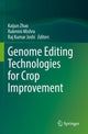 Book cover of: Genome Editing Technologies for Crop Improvement. By: Kaijun Zhao