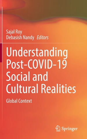 Understanding Post-COVID-19 Social and Cultural Realities