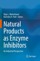 Book cover of: Natural Products as Enzyme Inhibitors. By: Vijay L. Maheshwari