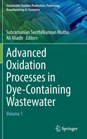 Advanced Oxidation Processes in Dye-Containing Wastewater