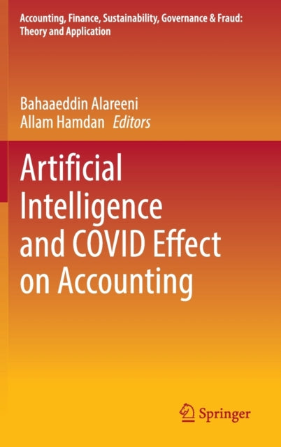 Book cover of: Artificial Intelligence and COVID Effect on Accounting. By: Bahaaeddin Alareeni