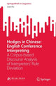 Book cover of: Hedges in Chinese-English Conference Interpreting. By: Juan Hu